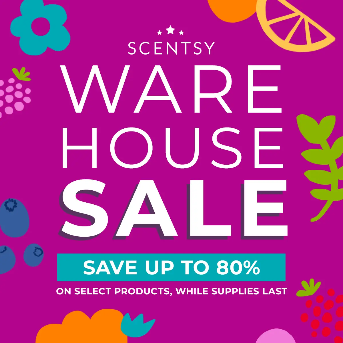 Scentsy July 2024 Warehouse Flash Sale