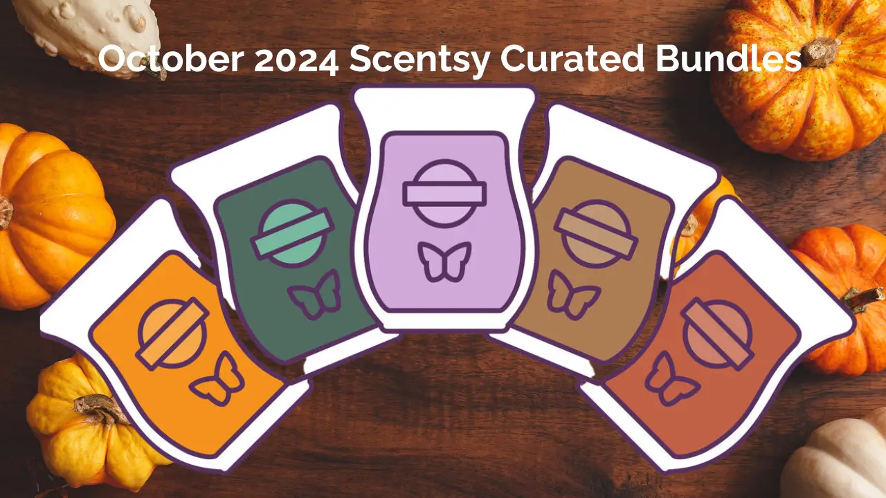 October 2024 Curated Scentsy Bundle Specials
