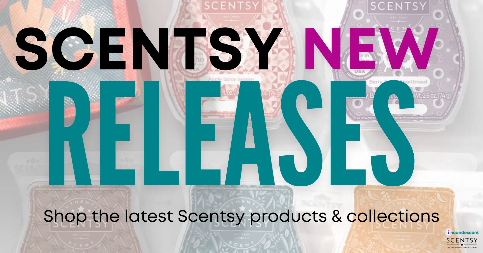 Scentsy New Release Products