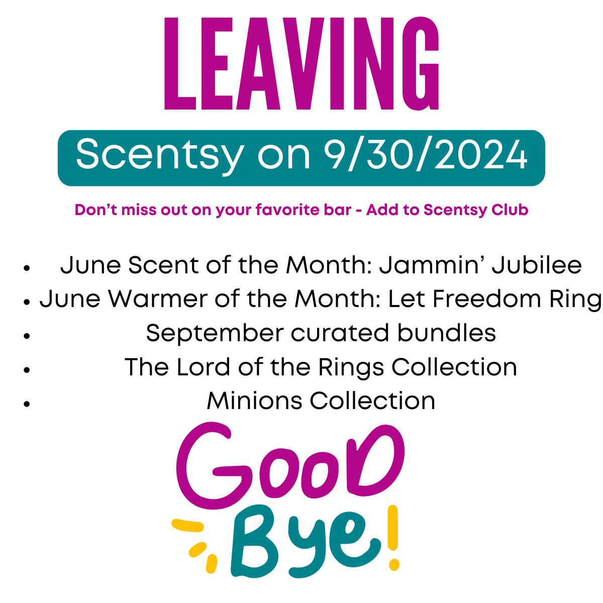 Scentsy products leaving 9/30/2024