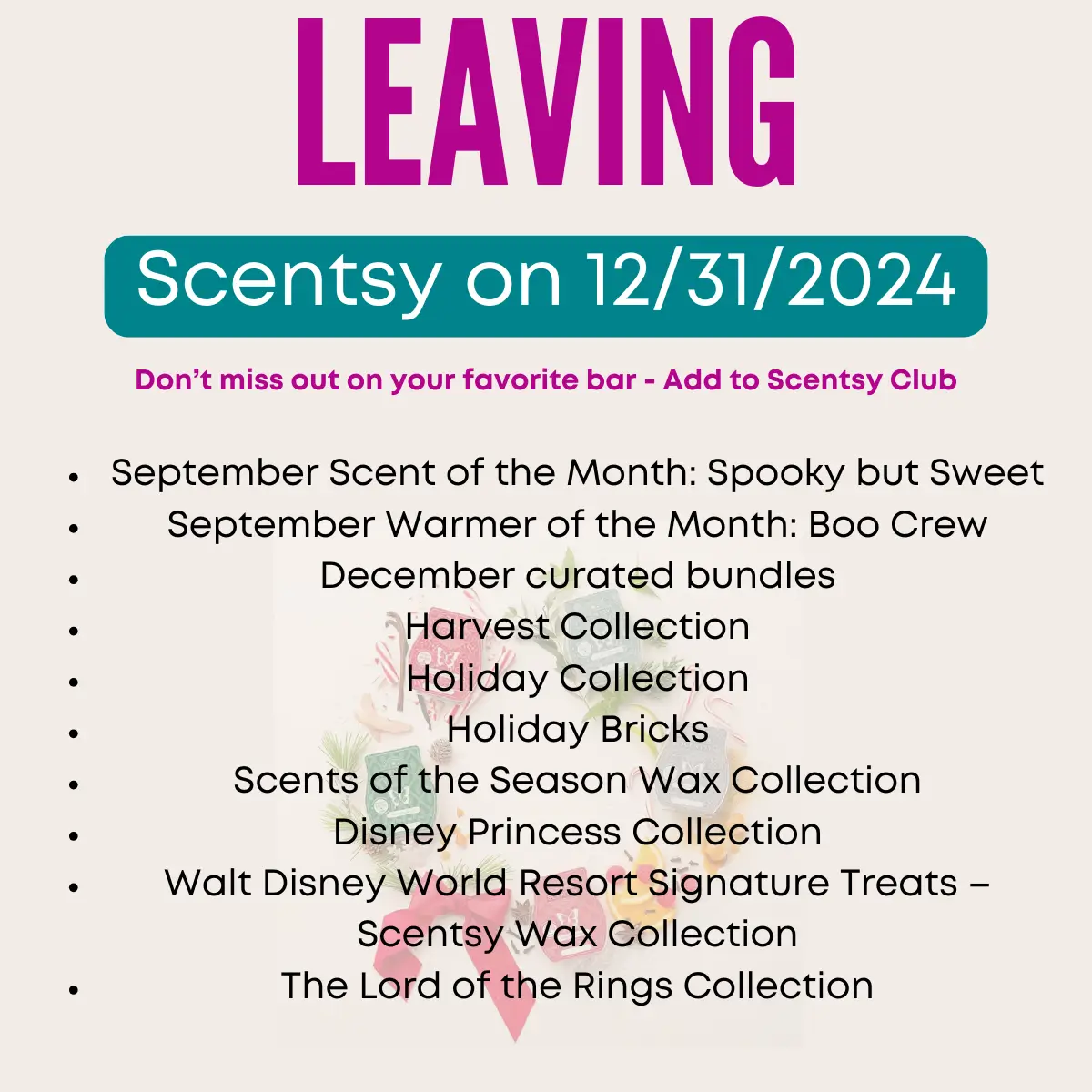 Scentsy products leaving 12/31/2024