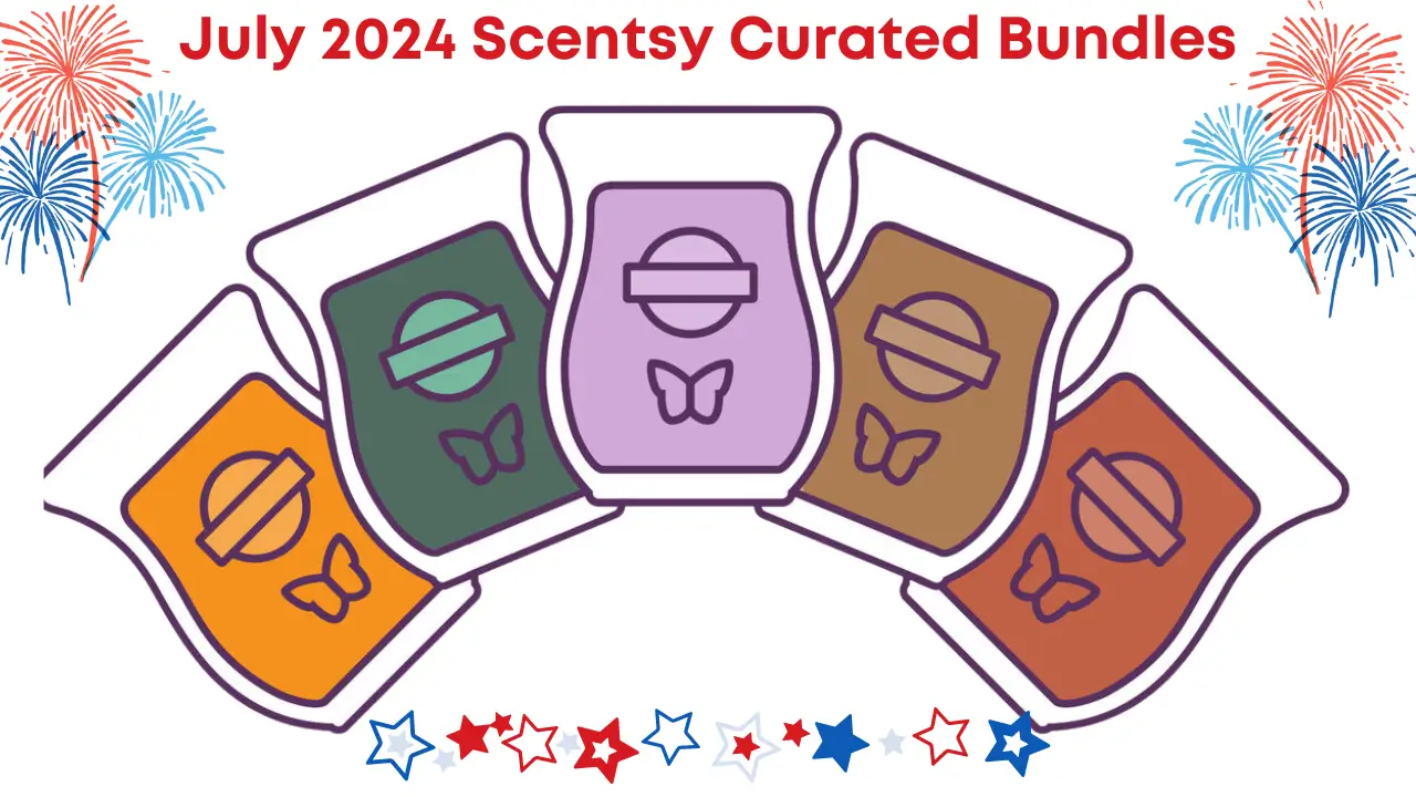 July 2024 Curated Scentsy Bundle Specials