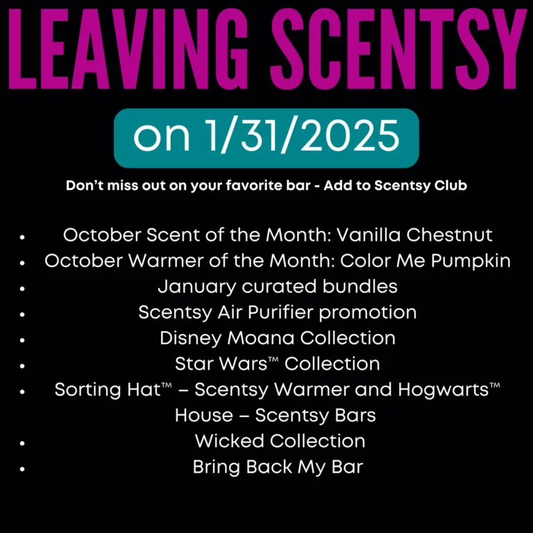 Scentsy products leaving 1/31/2025