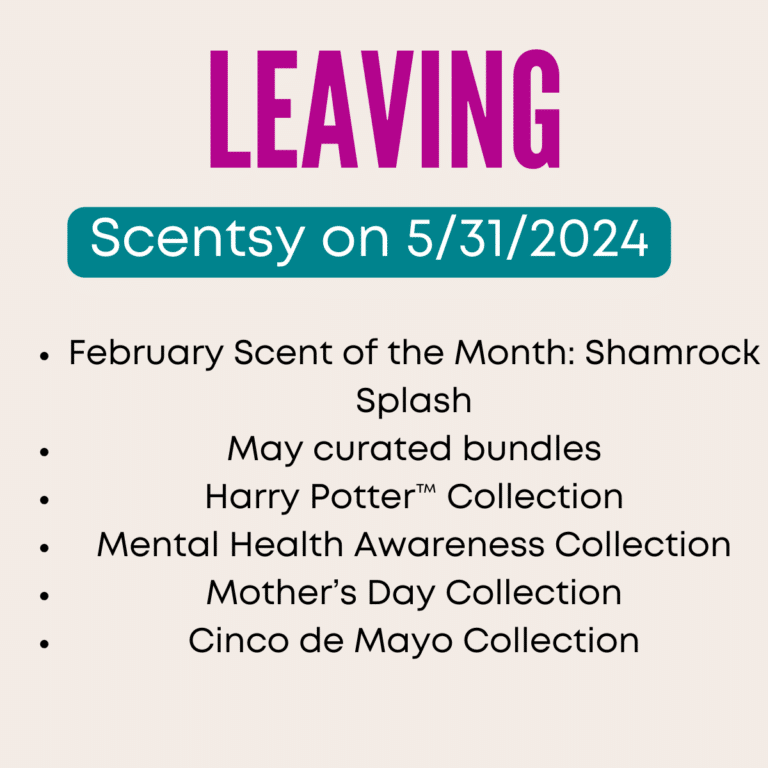 Scentsy products leaving 05/31/2024