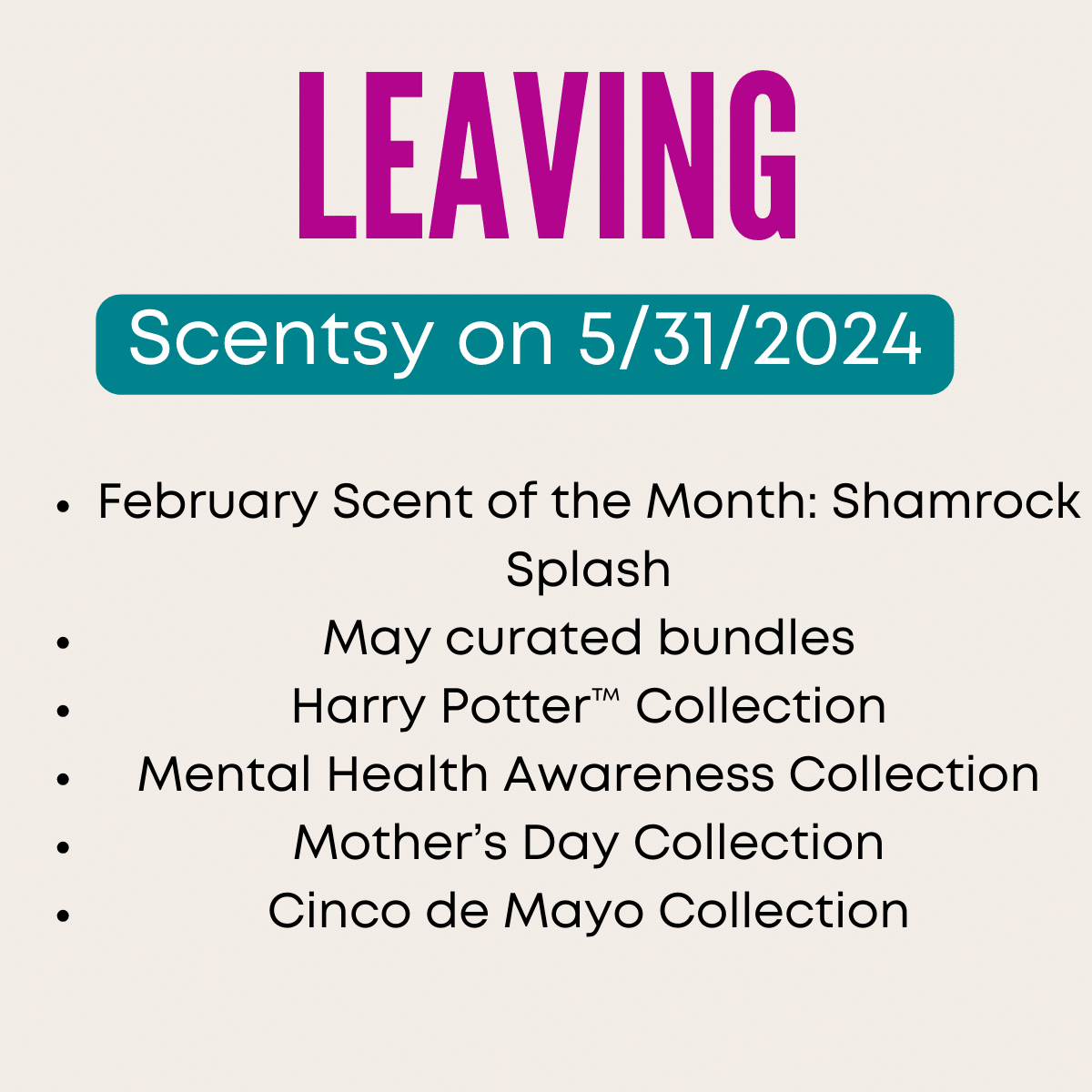 Scentsy products leaving 05/31/2024