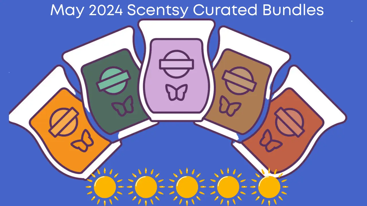 May 2024 Curated Scentsy Bundle Specials