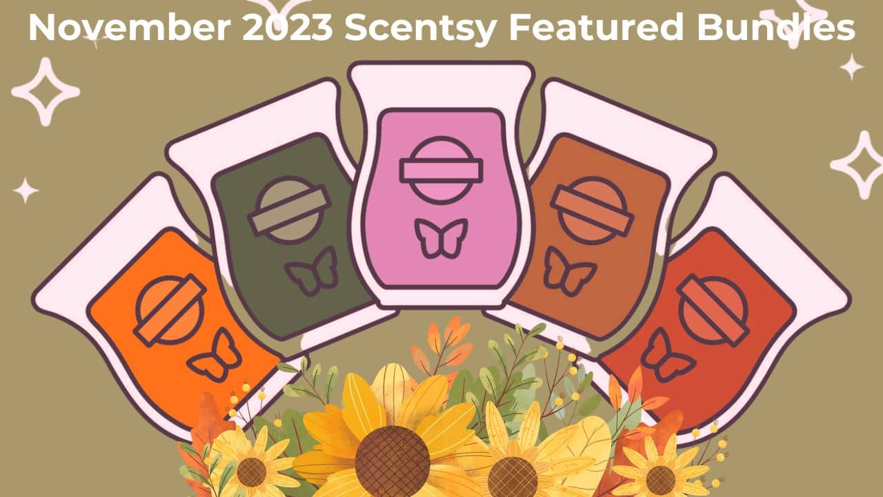 November 2023 Curated Scentsy Bundle Specials