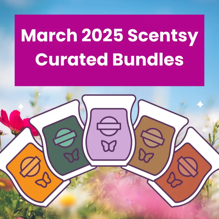 March 2025 Curated Scentsy Bundle Specials