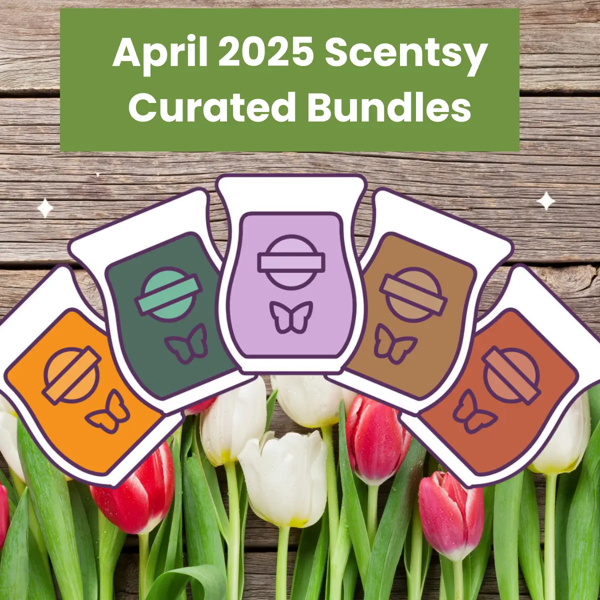 April 2025 Curated Scentsy Bundle Specials