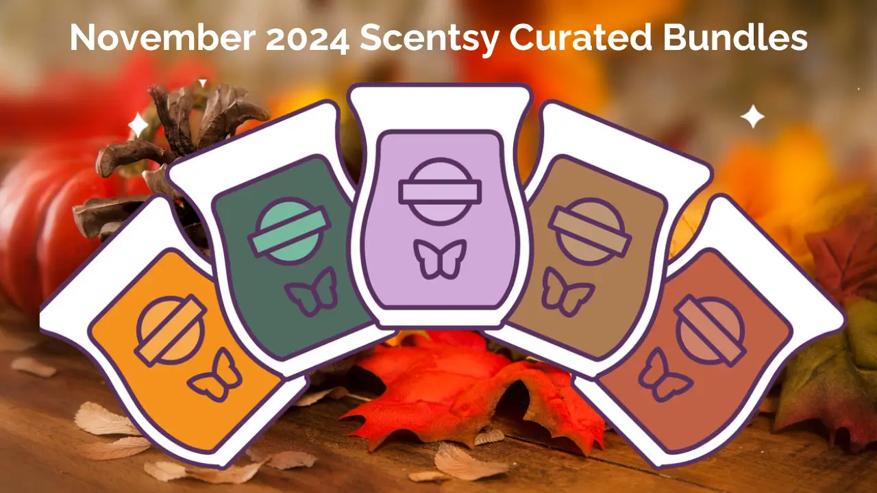 November 2024 Curated Scentsy Bundle Specials