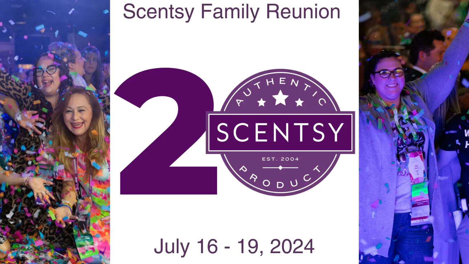 Scentsy Family Reunion - July 16-19, 2024 | Fall 2024 Info & Training