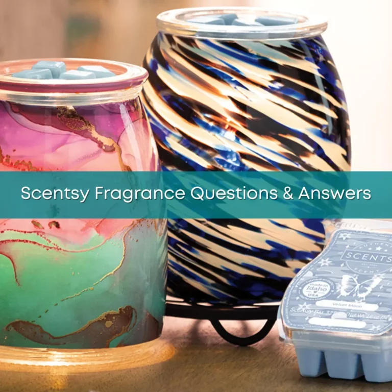 Scentsy Fragrance Questions & Answers