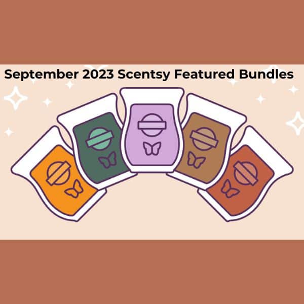 September 2023 Curated Scentsy Bundle Specials