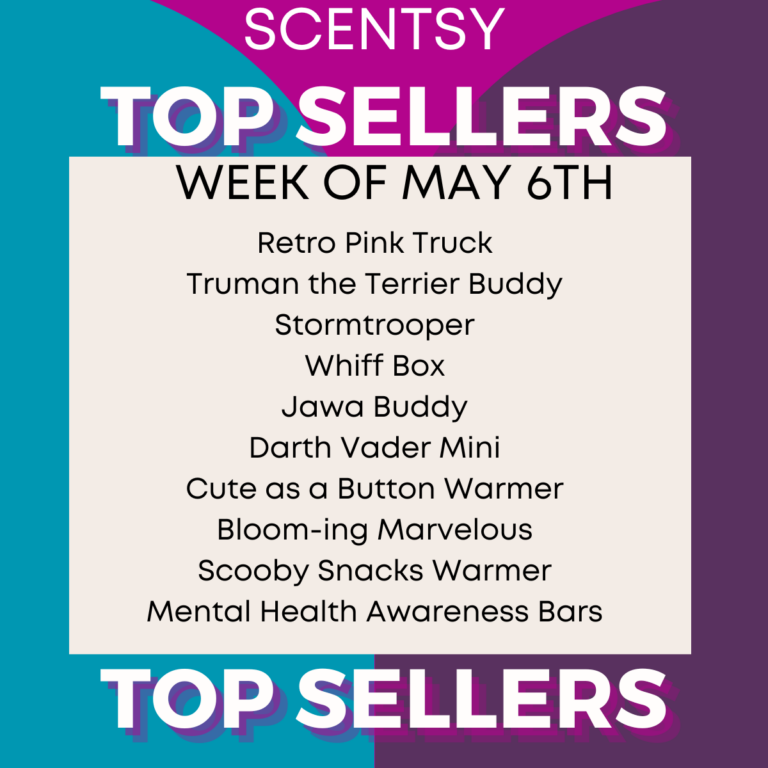 Scentsy Top Sellers - Week of May 6, 2024